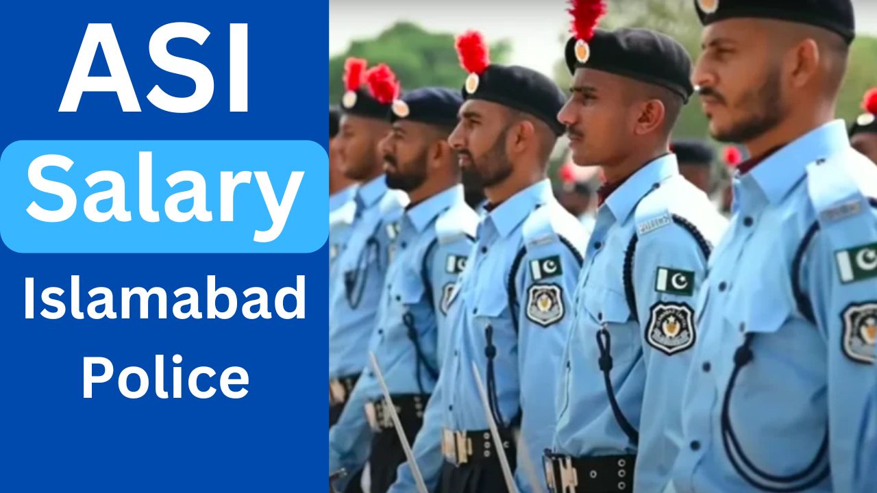 Islamabad police ASI starting salary per month 2024